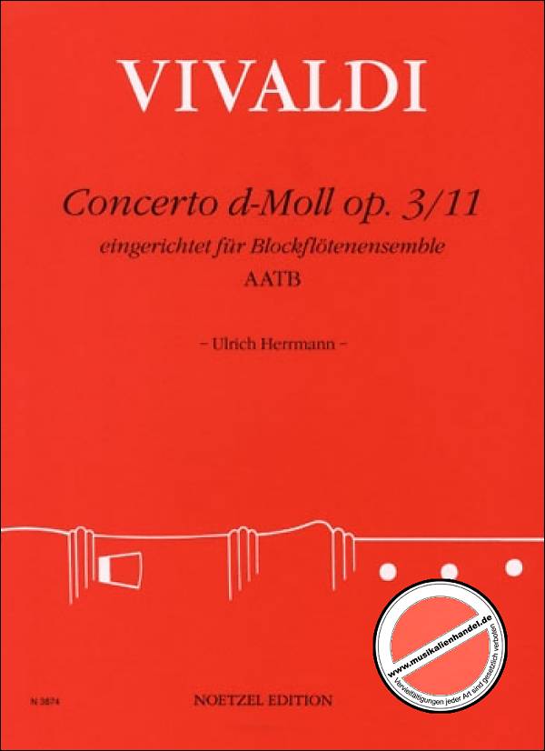 Titelbild für N 3874 - CONCERTO GROSSO D-MOLL OP 3/11 RV 565 F 4/11 T 416