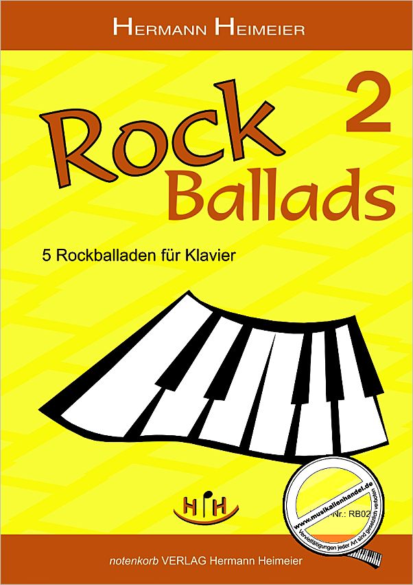 Titelbild für NOTENKORB -RB02-KL - ROCK BALLADS 2 - 5 ROCKBALLADEN FUER KLAVIER