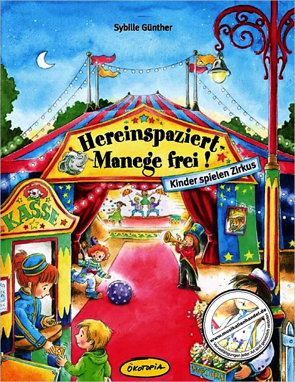 Titelbild für OEKO 20337 - HEREINSPAZIERT MANEGE FREI - KINDER SPIELEN ZIRKUS