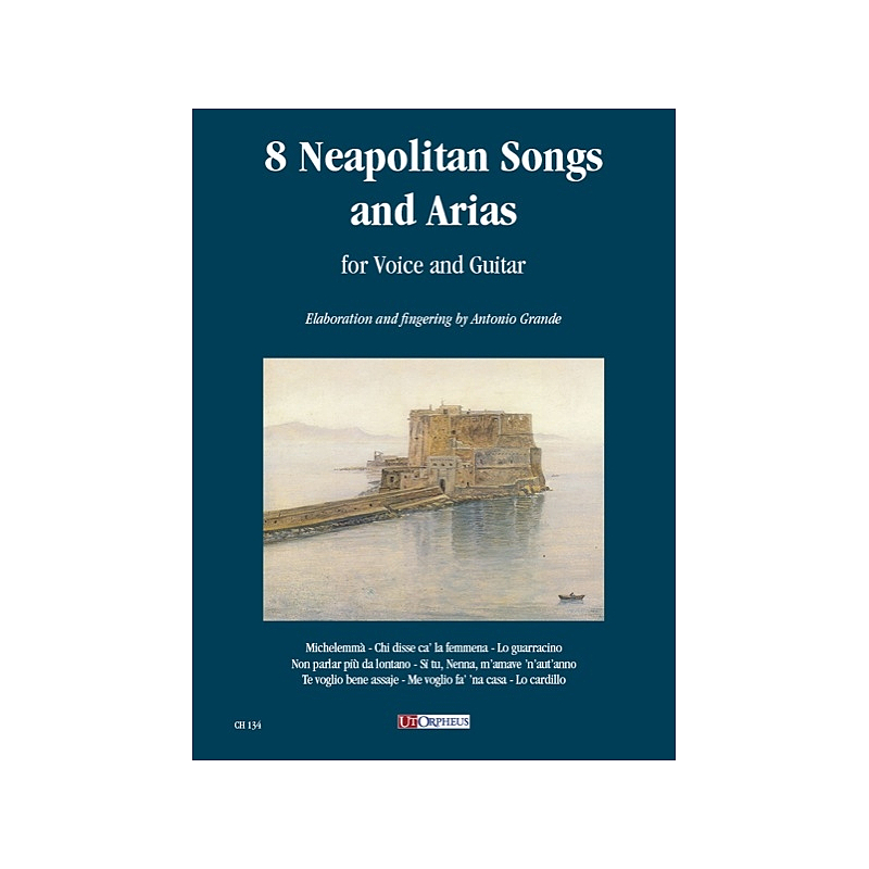 Titelbild für Orpheus -CH134 - 8 NEAPOLITAN SONGS AND ARIAS