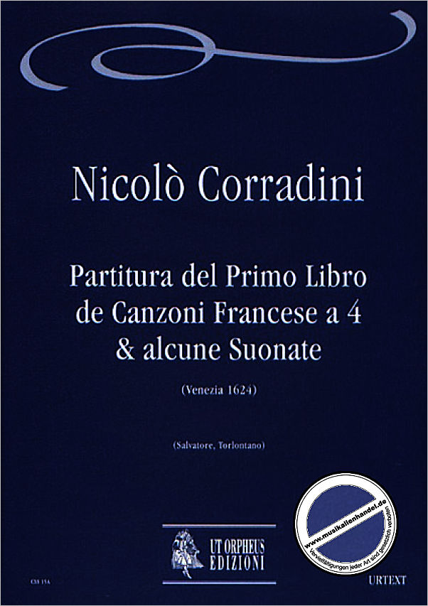 Titelbild für ORPHEUS -CSS15A - PARTITURA DEL PRIMO LIBRO DE CANZONI FRANCESE A 4 + ALCUNE