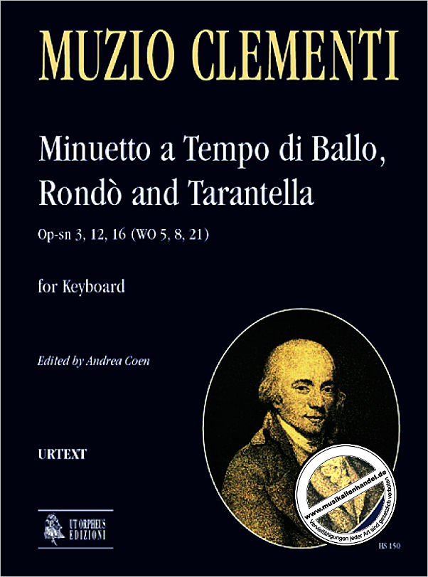 Titelbild für ORPHEUS -HS150 - MINUETTO A TEMPO DI BALLO RONDO + TARANTELLA OP SN 3 12 16 (WO 5