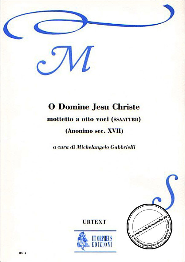 Titelbild für ORPHEUS -MS11A - O DOMINE JESU CHRISTE