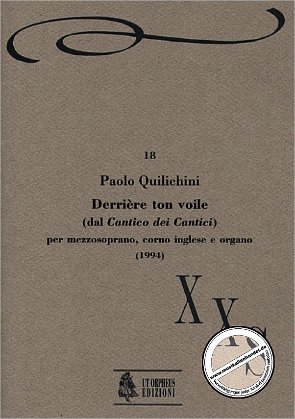 Titelbild für ORPHEUS -XXS18 - DERRIERE TON VOILE (DAL CANTICO DEI CANTICI)