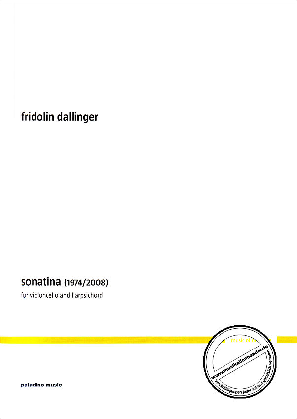 Titelbild für PALADINO 0004 - DALLINGER - SONATINE (1974/2008)