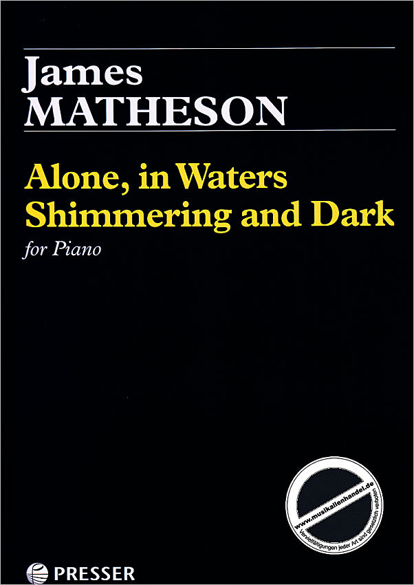 Titelbild für PRESSER 110-41815 - Alone in waters shimmering and dark
