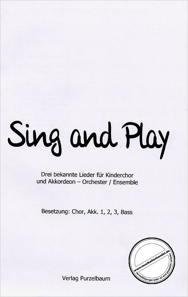 Titelbild für PURZ 40204-P - SING AND PLAY - 3 BEKANNTE LIEDER