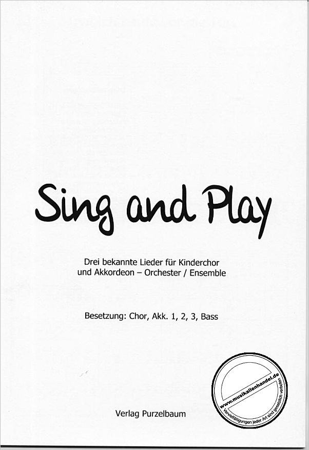 Titelbild für PURZ 40204-S - SING AND PLAY - 3 BEKANNTE LIEDER