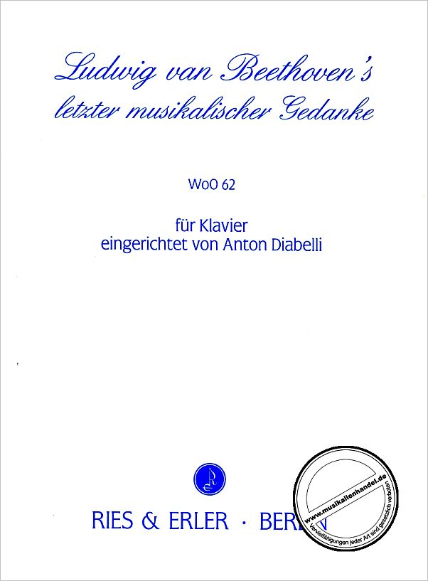 Titelbild für RE 10004 - LETZTER MUSIKALISCHER GEDANKE WOO 62