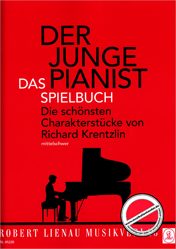 Titelbild für RL 41220 - Der junge Pianist - Das Spielbuch | Die schönsten Charakterstücke von Richard Krentzlin
