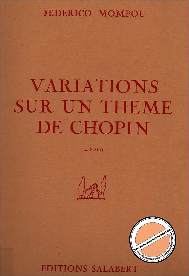 Titelbild für SALABERT 16597 - VARIATIONS SUR UN THEME DE CHOPIN