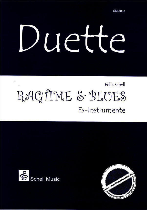 Titelbild für SCHELL 8033 - DUETTE - RAGTIME + BLUES