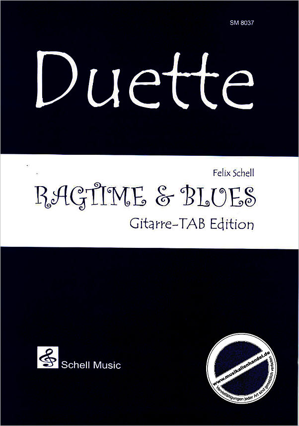 Titelbild für SCHELL 8037 - DUETTE - RAGTIME + BLUES