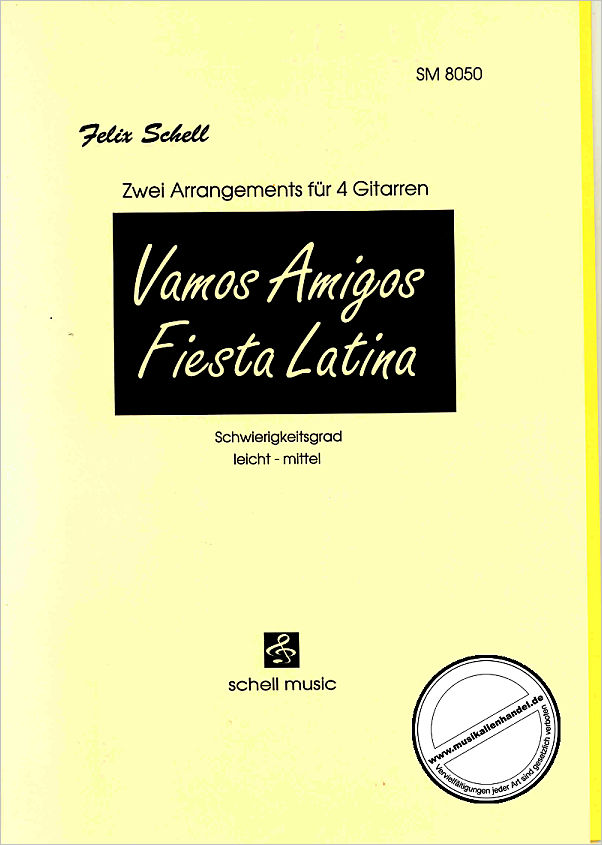 Titelbild für SCHELL 8050 - VAMOS AMIGOS + FIESTA LATINA
