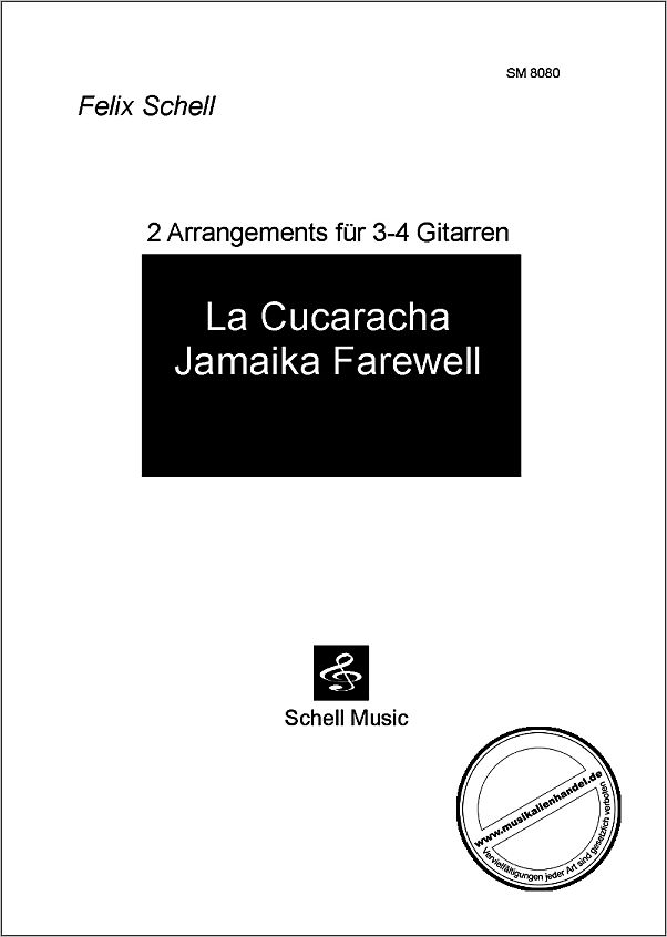 Titelbild für SCHELL 8080 - LA CUCARACHA + JAMAIKA FAREWELL