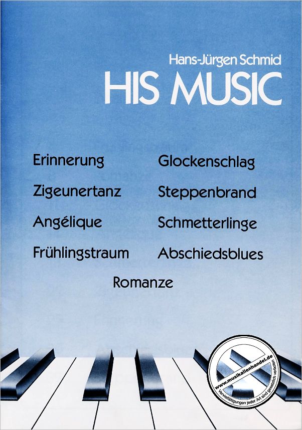 Titelbild für SCHMID 38003 - HIS MUSIC