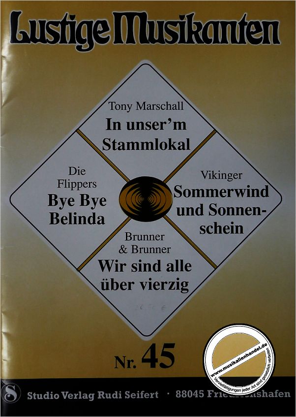 Titelbild für SEIF 10010090 - LUSTIGE MUSIKANTEN 45
