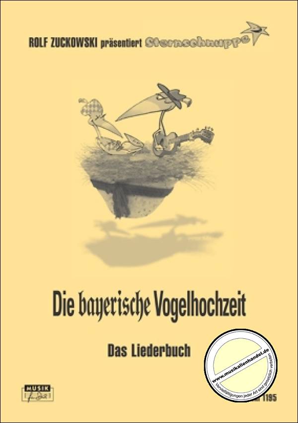 Titelbild für SIK 1195 - DIE BAYERISCHE VOGELHOCHZEIT - DAS LIEDERBUCH