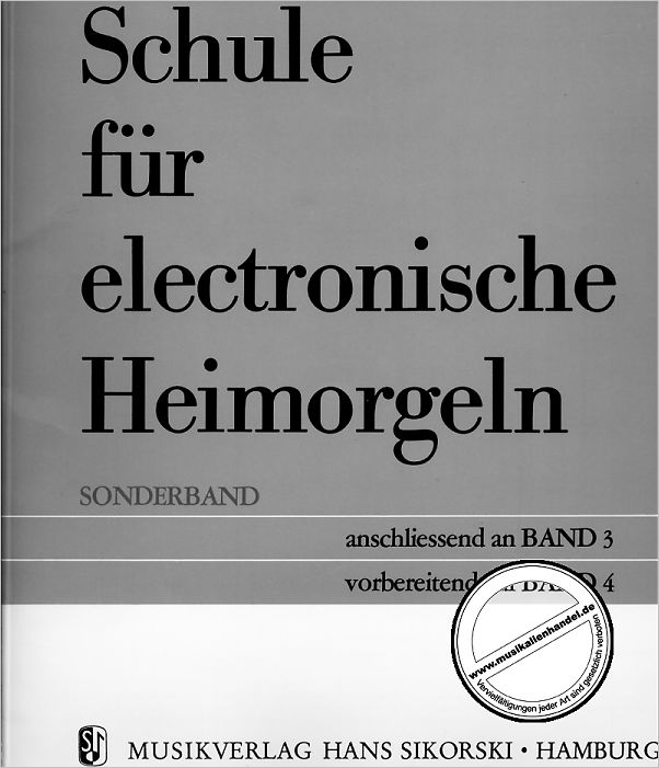 Titelbild für SIK 730S - SCHULE FUER ELEKTRONISCHE HEIMORGEL - SONDERBAND