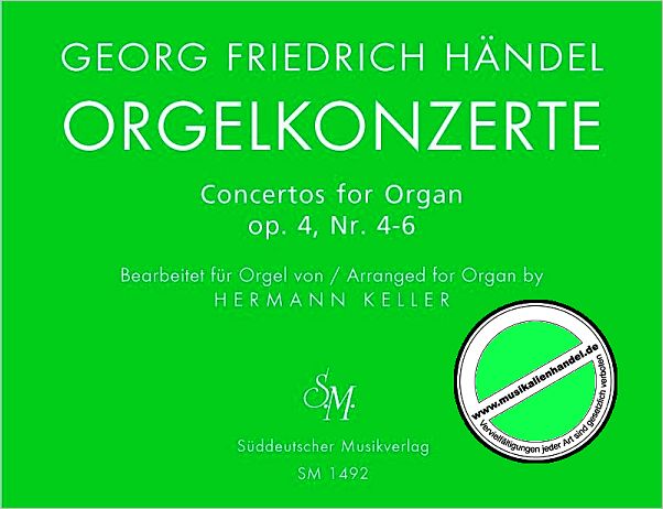 Titelbild für SM 1492 - KONZERTE 2 OP 4/4-6 HWV 292 293 294