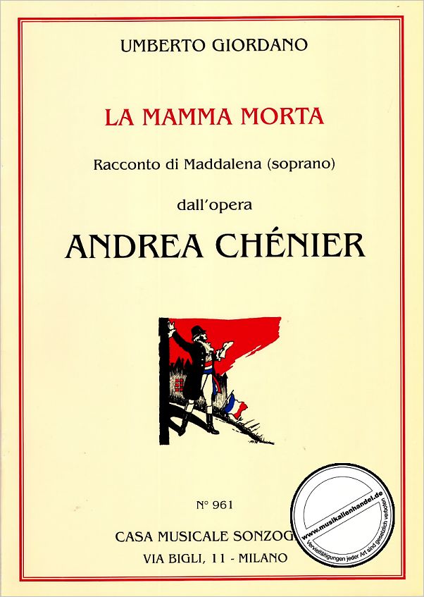 Titelbild für SONZOGNO 961 - LA MAMMA MORTA AUS ANDREA CHENIER