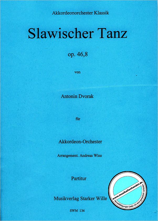 Titelbild für SWM 134-P - SLAWISCHER TANZ OP 46/8