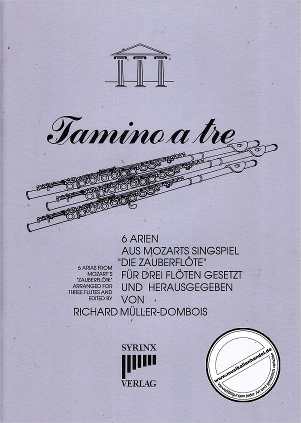 Titelbild für SYRINX 52 - TAMINO A TRE - 6 ARIEN AUS ZAUBERFLOETE