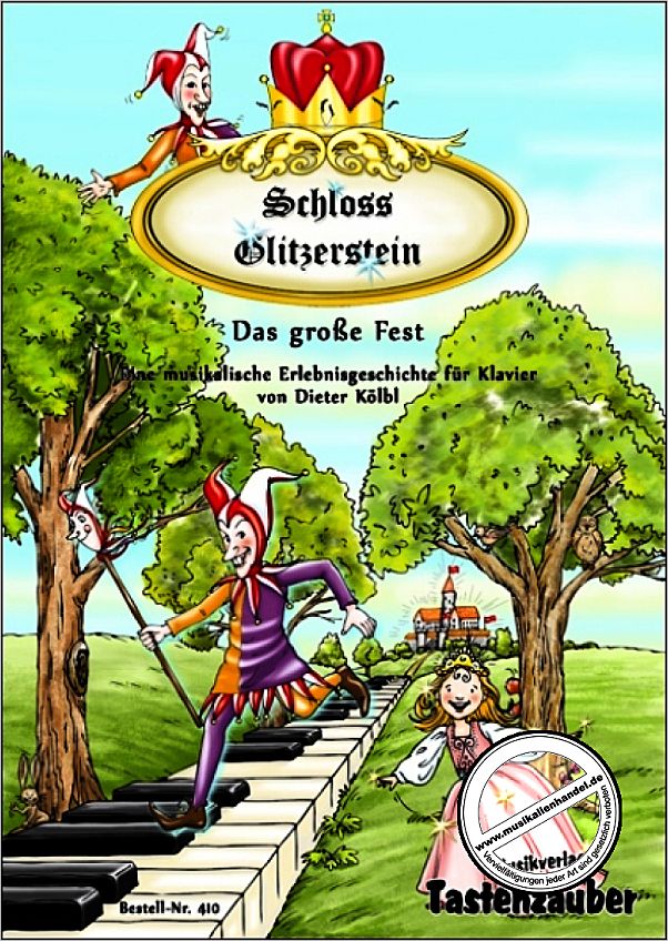 Titelbild für TAST 410 - SCHLOSS GLITZERSTEIN - DAS GROSSE FEST