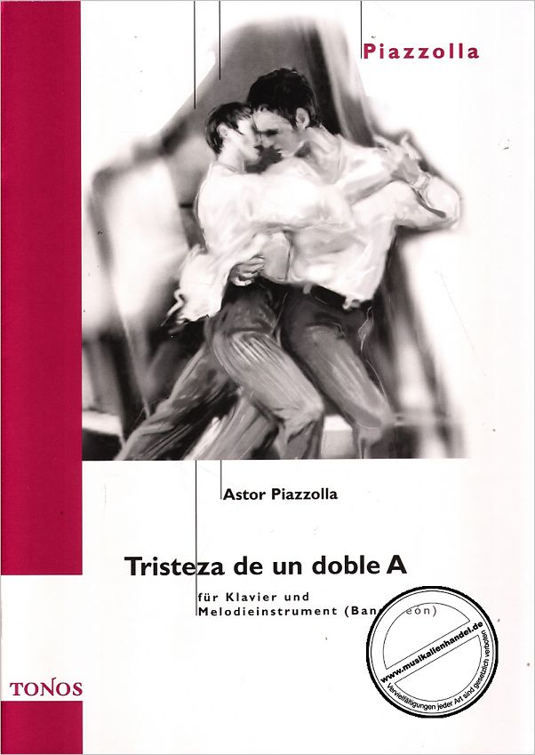 Titelbild für TONOS 20063 - TRISTEZZA DE UN DOBLE A - TANGO