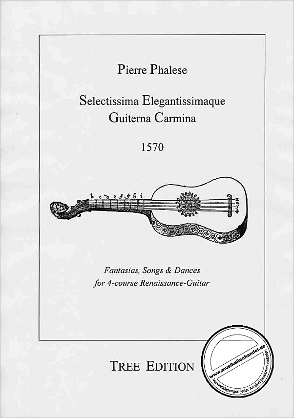 Titelbild für TREE 1570 - SELECTISSIMA ELEGANTISSIMAQUE GUITERNA CARMINA