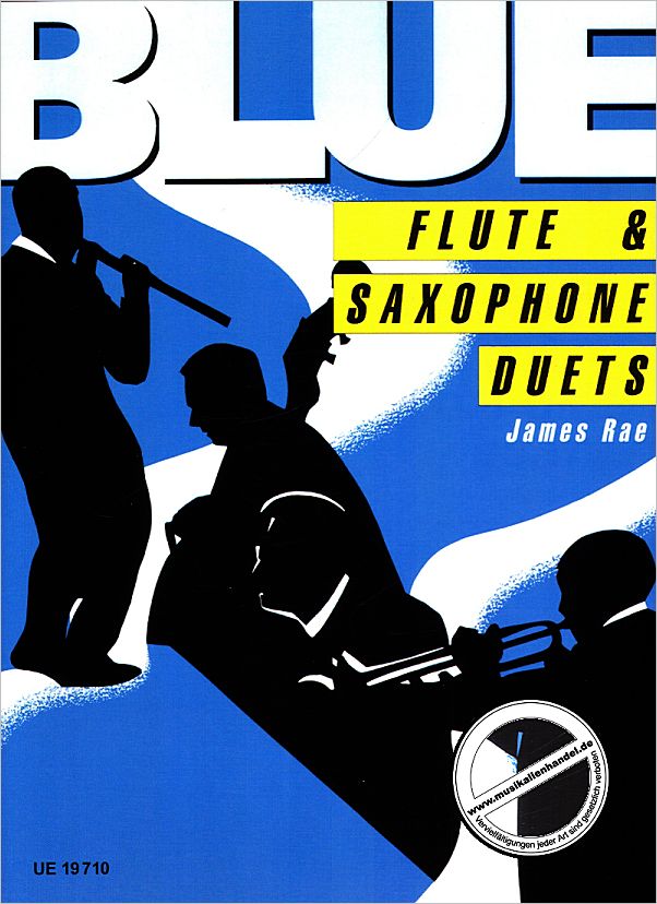 Titelbild für UE 19710 - BLUE FLUTE & SAXOPHONE DUETS
