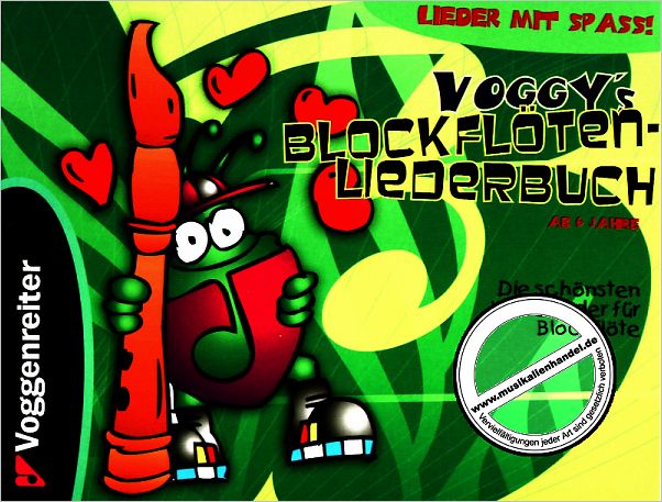 Titelbild für VOGG 0426-9 - VOGGY'S BLOCKFLOETENLIEDERBUCH