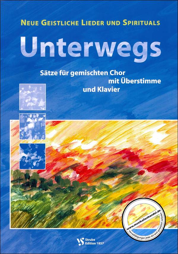 Titelbild für VS 1857 - UNTERWEGS - NEUE GEISTLICHE LIEDER + SPIRITUALS