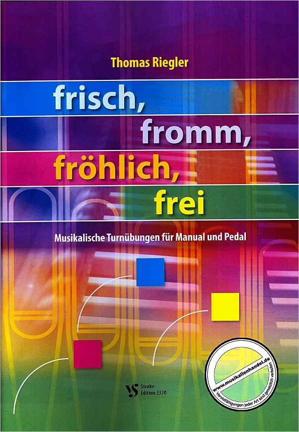 Titelbild für VS 3330 - FRISCH FROMM FROEHLICH FREI