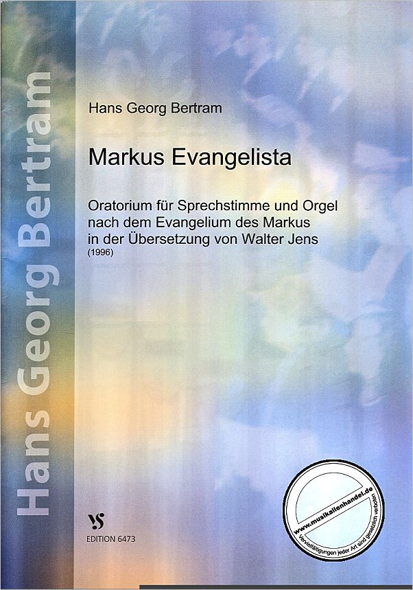 Titelbild für VS 6473 - MARKUS EVANGELISTA - ORATORIUM (1996)
