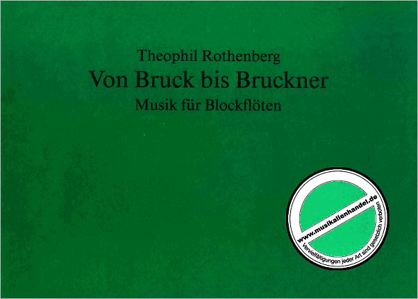 Titelbild für VS 7049 - VON BRUCK BIS BRUCKNER