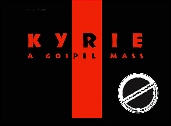 Titelbild für ZEBE 3012 - KYRIE - A GOSPEL MASS