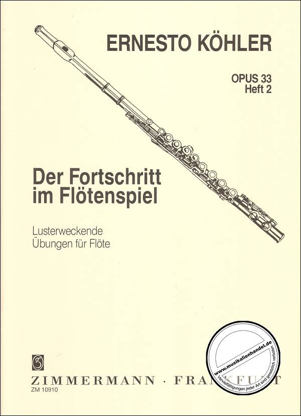 Titelbild für ZM 10910 - DER FORTSCHRITT IM FLOETENSPIEL 2 OP 33