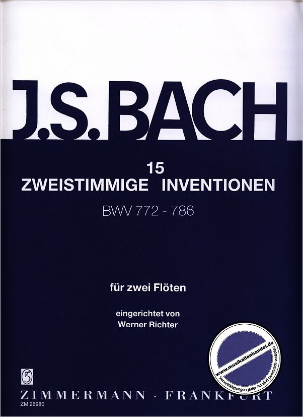 Titelbild für ZM 26980 - 15 ZWEISTIMMIGE INVENTIONEN BWV 772-786