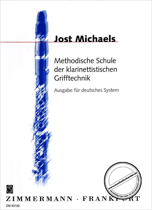 Titelbild für ZM 33130 - METHODISCHE SCHULE DER KLARINETTISTISCHEN GRIFFTECHNIK