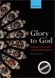 Titelbild für 978-0-19-343625-1 - GLORY TO GOD - ENGLISCHE CHORMUSIK AUS 5 JAHRHUNDERTEN