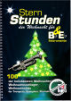 Titelbild für 978-3-932839-58-0 - STERNSTUNDEN DER WEIHNACHT FUER B + ES INSTRUMENTE