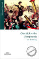Titelbild für 9783890078427 - Geschichte der Symphonie