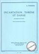 Titelbild für AL 21289 - INCATATION THRENE ET DANSE