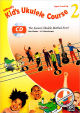 Titelbild für ALF 40517 - KID'S UKULELE COURSE 2