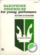 Titelbild für ALF 779 - SAXOPHONE ENSEMBLES FOR YOUNG PERFORMERS