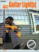 Titelbild für AMA 610256 - JAZZ GUITAR LIGHT(S)