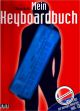 Titelbild für AMA 610361 - MEIN KEYBOARDBUCH