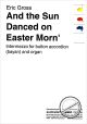 Titelbild für AMC -GRO254 - AND THE SUN DANCED ON EASTER MORN'