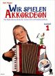 Titelbild für AV 6141 - WIR SPIELEN AKKORDEON 1 - SPIELHEFT